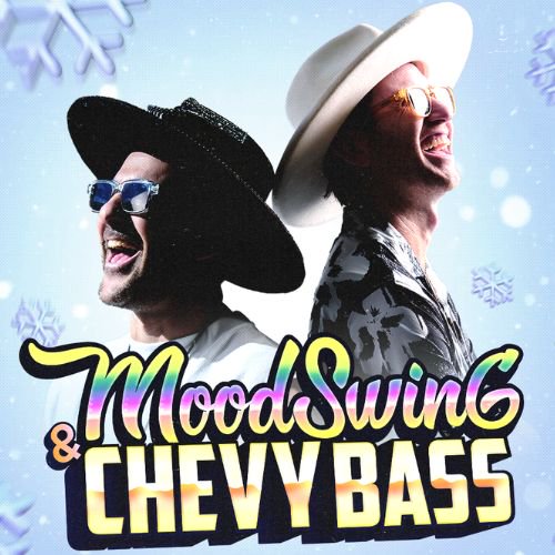 Moodswing & Chevy Bass